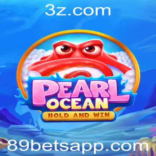 Descubra o Fascinante Universo do Jogo PearlOcean com 89bet